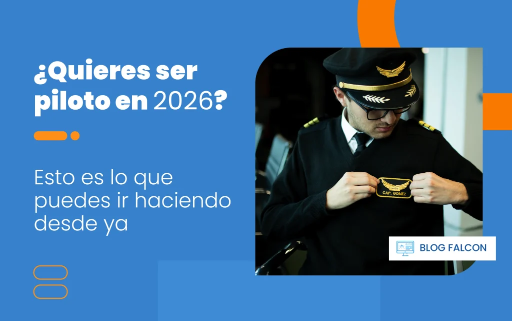 Quieres ser piloto en 2026